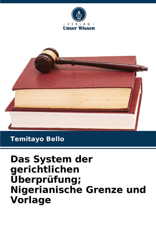 Produktbild: Das System der gerichtlichen &Uuml;berpr&uuml;fung; Nigerianische Grenze und Vorlage