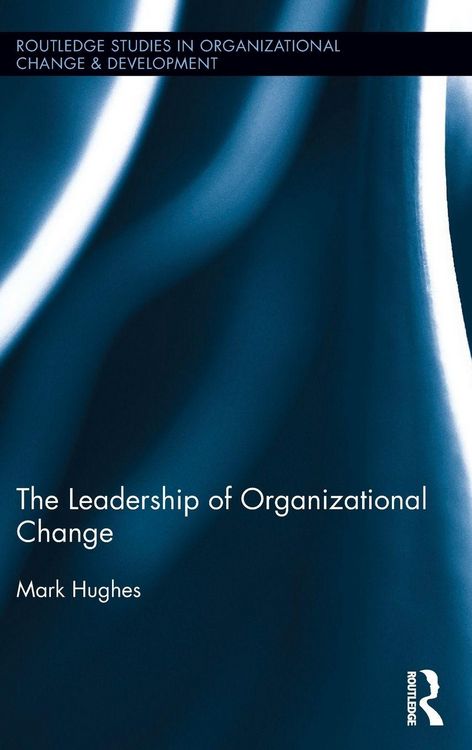 Produktbild: The Leadership of Organizational Change