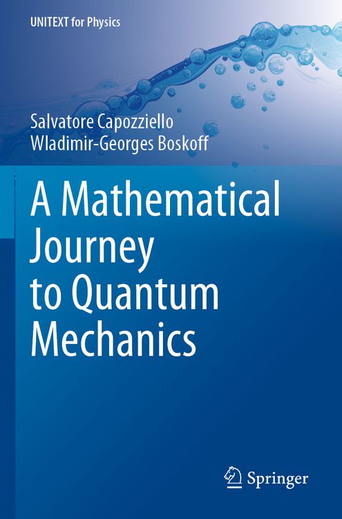 Produktbild: A Mathematical Journey to Quantum Mechanics
