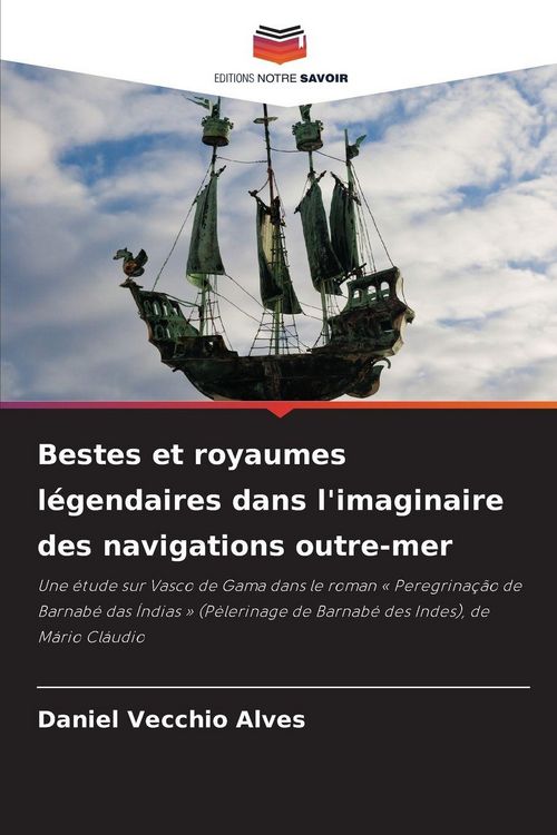 Produktbild: Bestes et royaumes l&eacute;gendaires dans l'imaginaire des navigations outre-mer