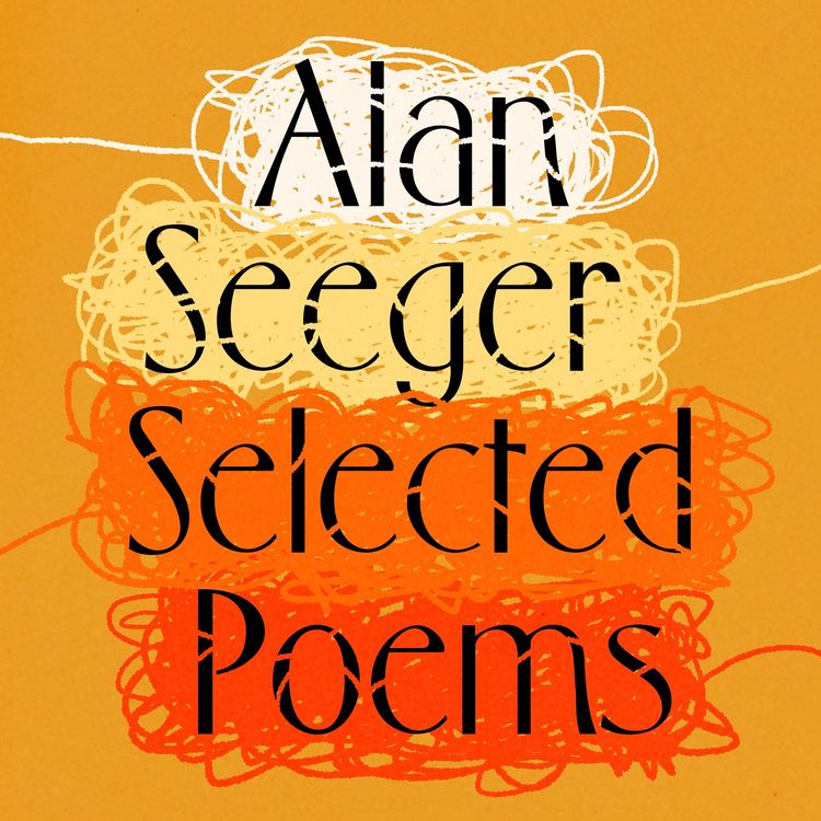 Produktbild: Alan Seeger: The Selected Poetry