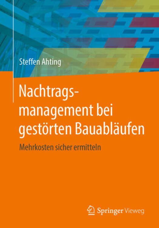 Produktbild: Nachtragsmanagement bei gest&ouml;rten Bauabl&auml;ufen