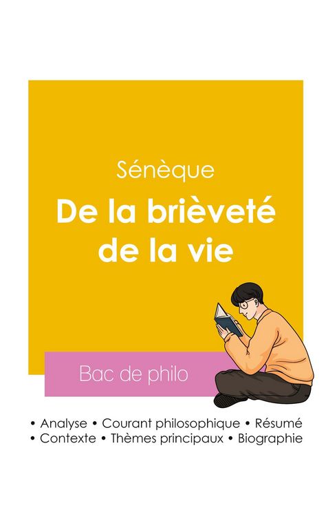 Produktbild: R&eacute;ussir son Bac de philosophie 2026 : Analyse de l'essai De la bri&egrave;vet&eacute; de la vie de S&eacute;n&egrave;que