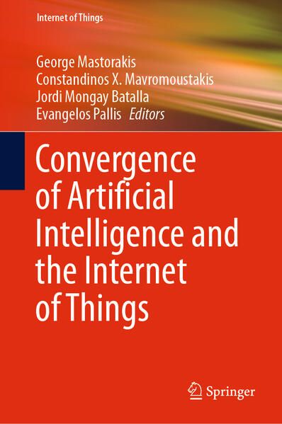 Produktbild: Convergence of Artificial Intelligence and the Internet of Things