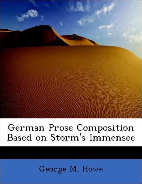 Produktbild: Howe, G: German Prose Composition Based on Storm's Immensee