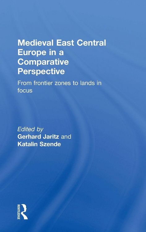 Produktbild: Medieval East Central Europe in a Comparative Perspective