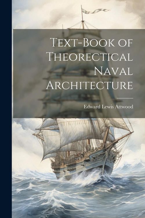 Produktbild: Text-book of Theorectical Naval Architecture