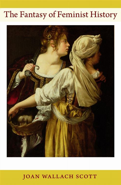 Produktbild: The Fantasy of Feminist History
