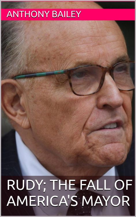 Produktbild: RUDY; The Fall of America's Mayor