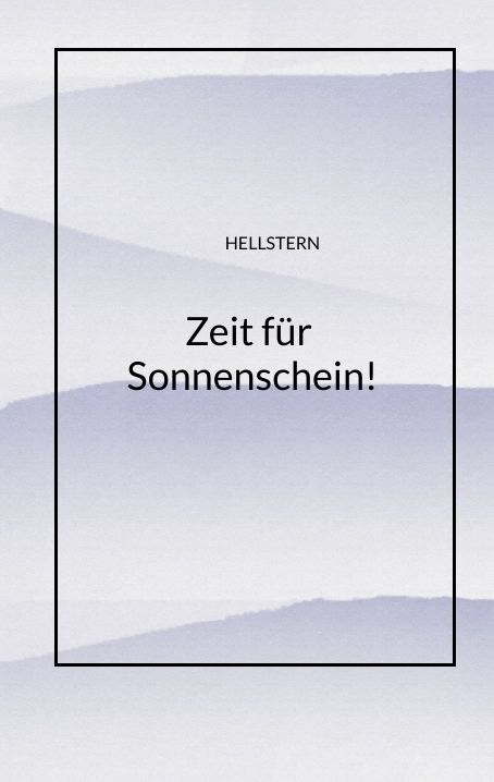 Produktbild: Zeit f&uuml;r Sonnenschein! (Softcover)