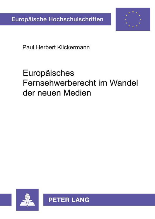 Produktbild: Europ&auml;isches Fernsehwerberecht im Wandel der neuen Medien