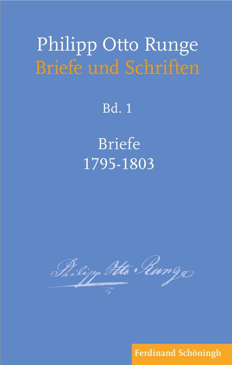 Produktbild: Philipp Otto Runge &ndash; Briefe 1795&ndash;1803