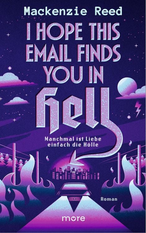 Produktbild: I Hope This Email Finds You in Hell - Manchmal ist Liebe einfach die H&ouml;lle