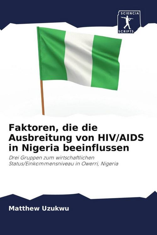 Produktbild: Faktoren, die die Ausbreitung von HIV/AIDS in Nigeria beeinflussen