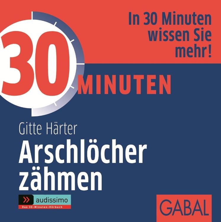 Produktbild: 30 Minuten Arschlöcher zähmen