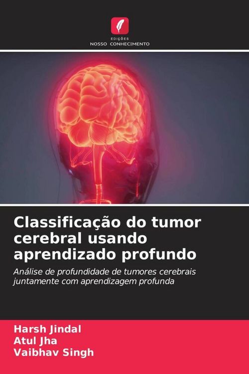 Produktbild: Classifica&ccedil;&atilde;o do tumor cerebral usando aprendizado profundo
