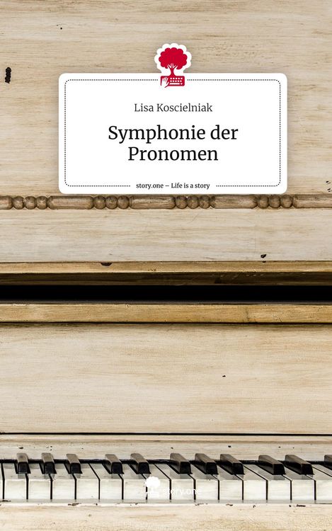 Produktbild: Symphonie der Pronomen. Life is a Story - story.one
