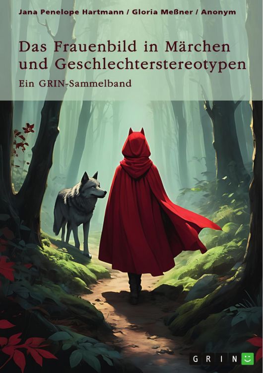 Produktbild: Das Frauenbild in M&auml;rchen und Geschlechterstereotypen. Feministische und p&auml;dagogische Handlungsanleitungen in M&auml;rchen