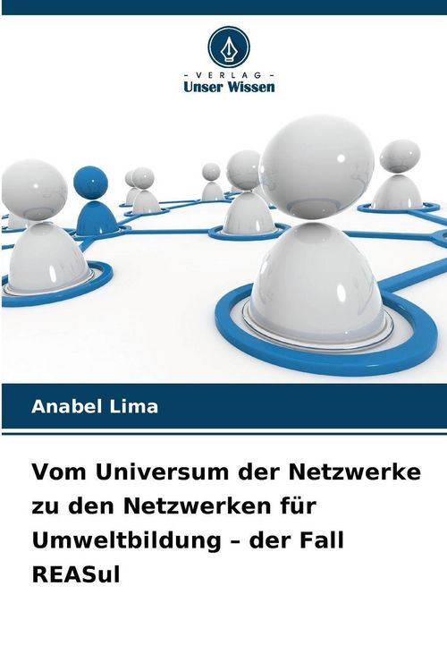 Produktbild: Vom Universum der Netzwerke zu den Netzwerken f&uuml;r Umweltbildung - der Fall REASul