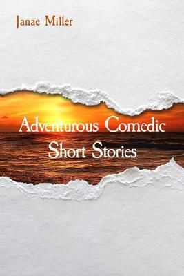 Produktbild: Adventurous Comedic Short Stories