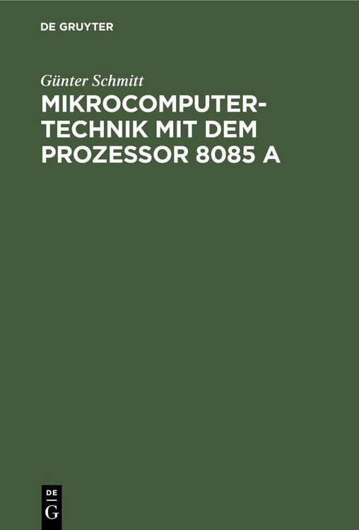 Produktbild: Mikrocomputertechnik mit dem Prozessor 8085 A
