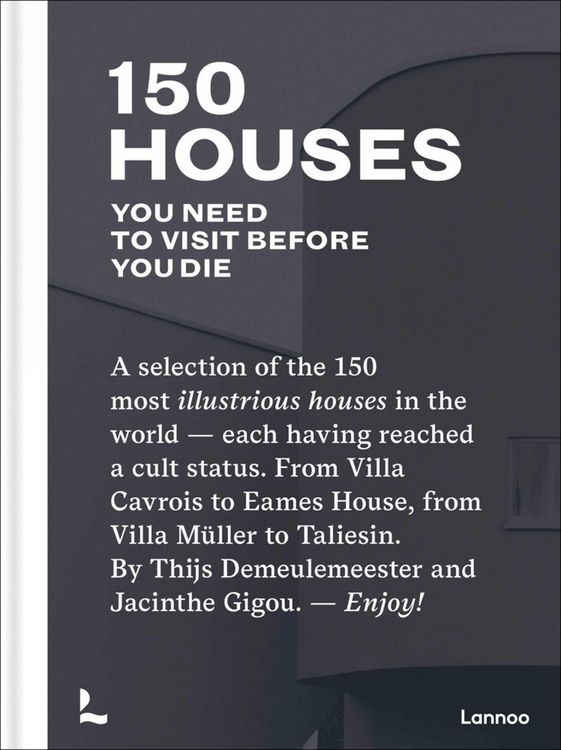 Produktbild: 150 Houses You Need to Visit Before You Die