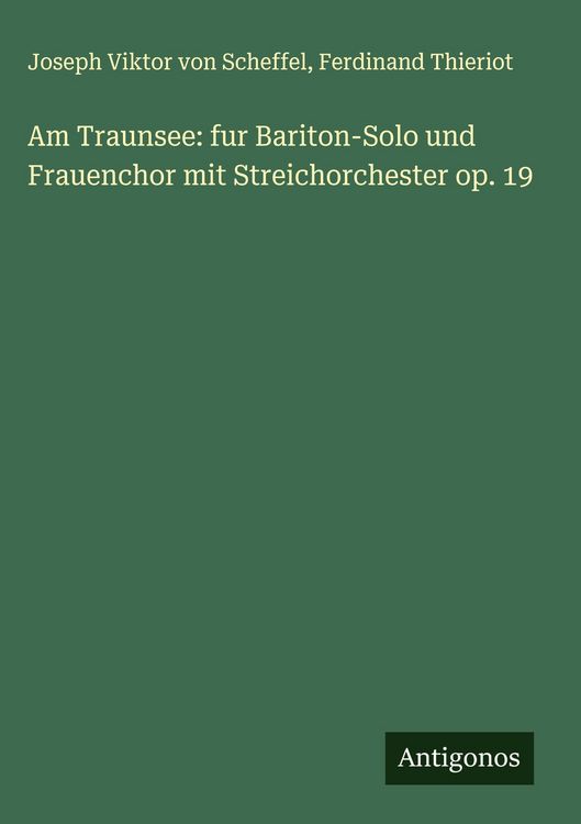 Produktbild: Am Traunsee: fur Bariton-Solo und Frauenchor mit Streichorchester op. 19