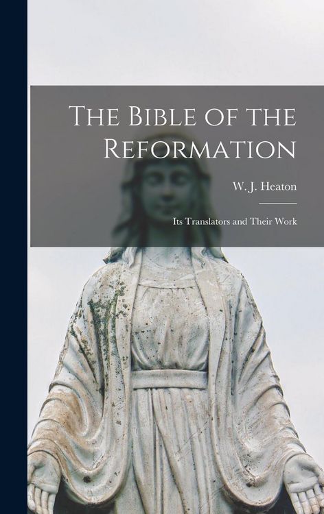 Produktbild: The Bible of the Reformation: Its Translators and Their Work