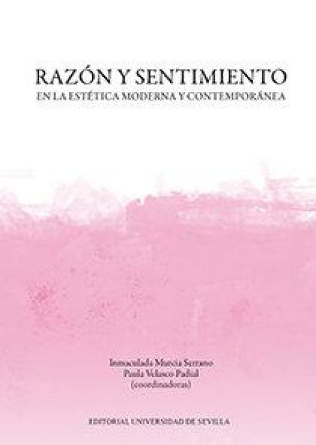 Produktbild: Raz&oacute;n y sentimiento en la est&eacute;tica moderna y contempor&aacute;nea