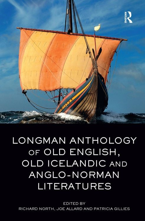 Produktbild: Longman Anthology of Old English, Old Icelandic, and Anglo-Norman Literatures