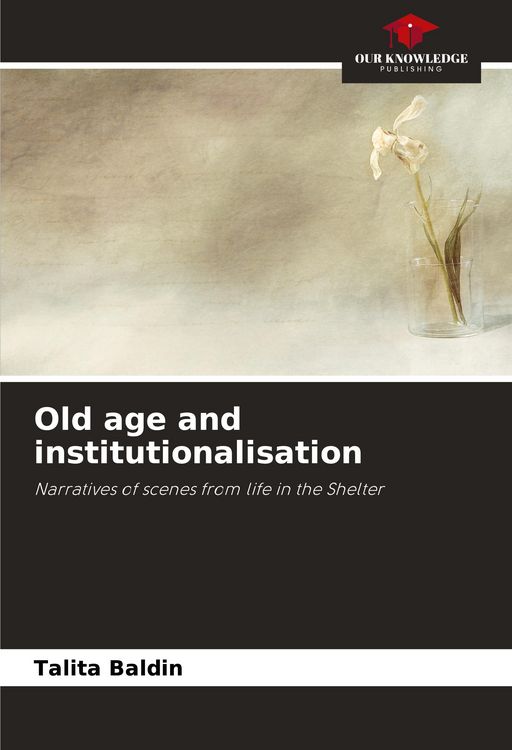 Produktbild: Old age and institutionalisation