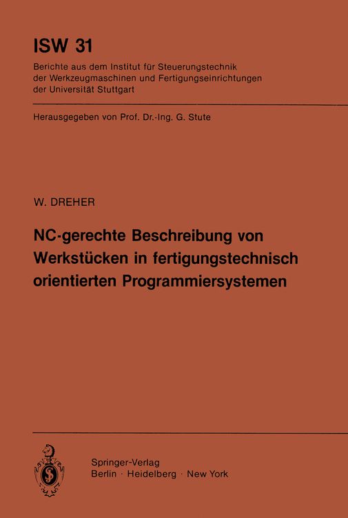 Produktbild: NC-gerechte Beschreibung von Werkst&uuml;cken in fertigungstechnisch orientierten Programmiersystemen