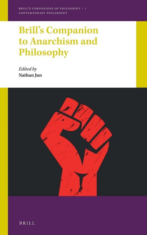 Produktbild: Brill's Companion to Anarchism and Philosophy