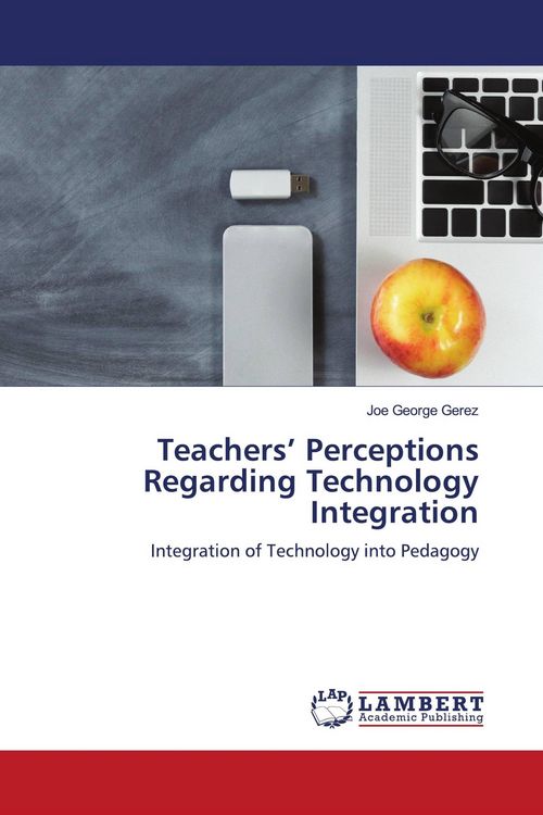 Produktbild: Teachers' Perceptions Regarding Technology Integration