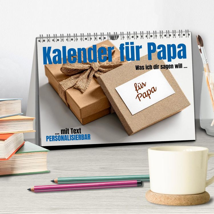 Produktbild: Kalender f&uuml;r Papa - Was ich dir sagen will (Tischkalender 2026 DIN A5 quer), CALVENDO Monatskalender