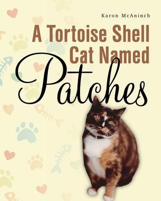Produktbild: A Tortoise Shell Cat Named Patches