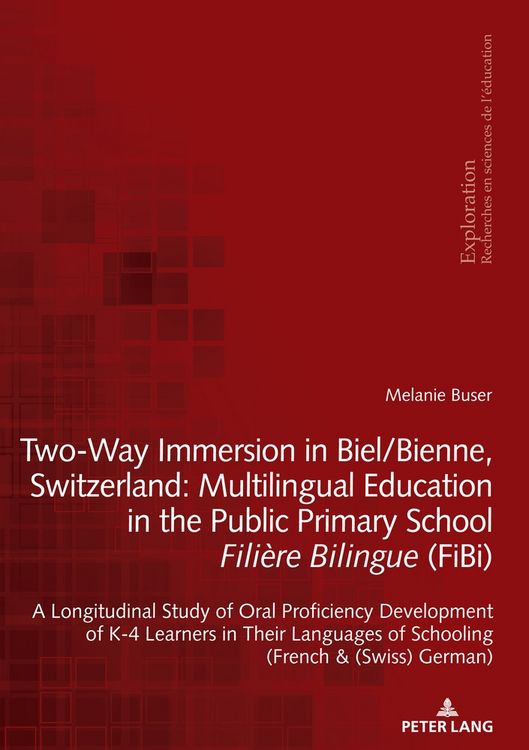 Produktbild: Two-Way Immersion in Biel/Bienne, Switzerland: Multilingual Education in the Public Primary School Fili&egrave;re Bilingue (FiBi)