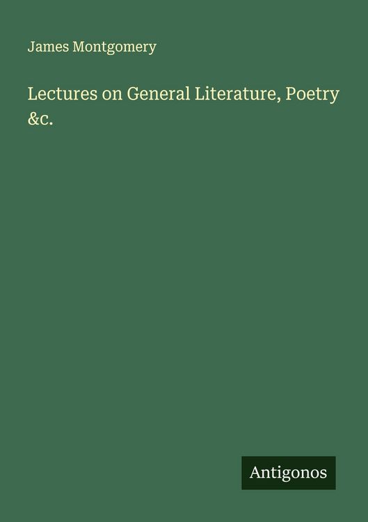 Produktbild: Lectures on General Literature, Poetry &c.