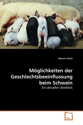 Produktbild: Gertz, M: M&ouml;glichkeiten der Geschlechtsbeeinflussung beim Sc