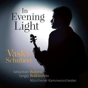 Produktbild: In Evening Light: Vasks & Schubert