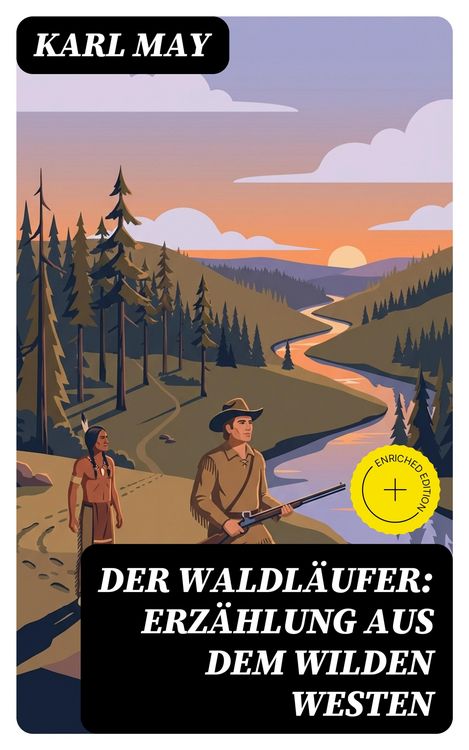 Produktbild: Der Waldl&auml;ufer: Erz&auml;hlung aus dem Wilden Westen
