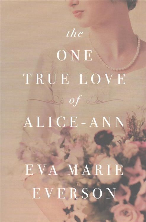 Produktbild: The One True Love of Alice-Ann