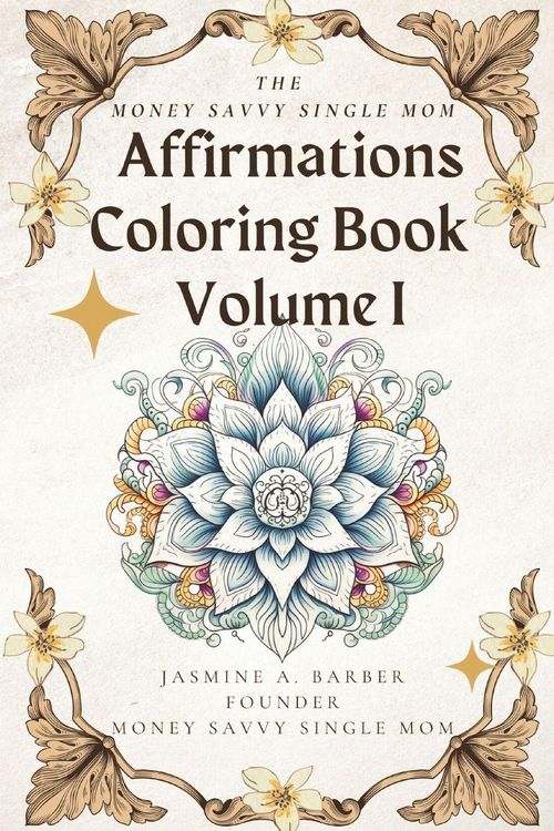 Produktbild: The MoneySavvy Single Mom Affirmations Coloring Book Volume I