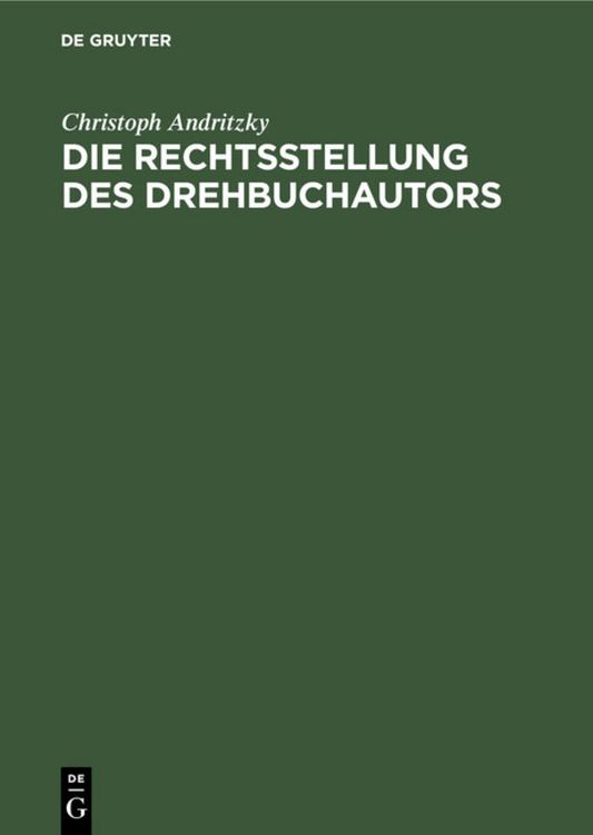 Produktbild: Die Rechtsstellung des Drehbuchautors