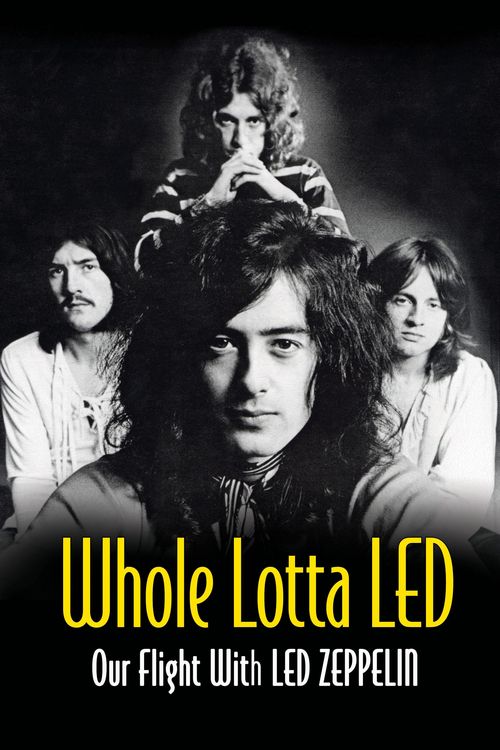Produktbild: Whole Lotta Led: Our Flight With Led Zeppelin