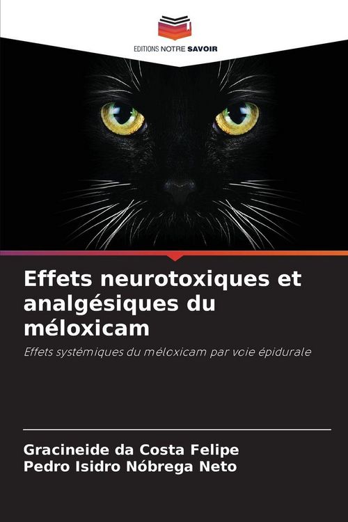 Produktbild: Effets neurotoxiques et analg&eacute;siques du m&eacute;loxicam