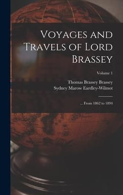 Produktbild: Voyages and Travels of Lord Brassey