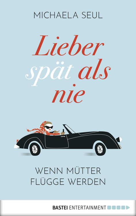 Produktbild: Lieber sp&auml;t als nie