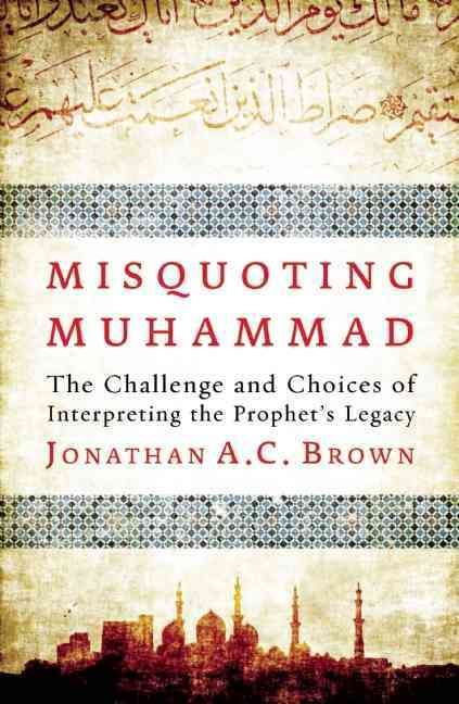 Produktbild: Brown, J: Misquoting Muhammad