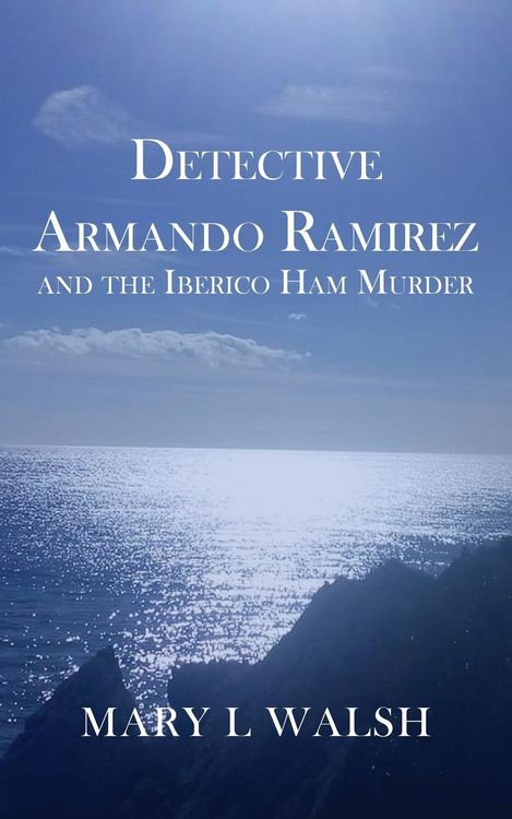 Produktbild: Detective Armando Ramirez and The Iberico Ham Murder